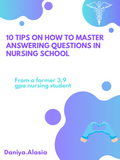 10 Tips To Master Answering Questions In Nursing School